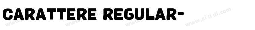 carattere regular字体转换 carattere regular字体转换